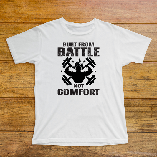 Comforthless-Built from Battle not Comfort White